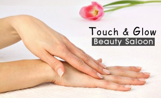 Touch & Glow Beauty Salon Charbagh - Ladies…Pay Rs 249 for Gold Facial, Pedicure & Manicure worth Rs 1540 at Touch & Glow Beauty Saloon. Get the ultimate rejuvenating experience!