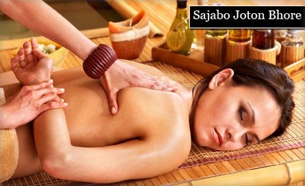Sajabo Joton Bhore Raghunathpur - Pay Rs.249 to get Full Body,Head Massage along with Steam Bath worth Rs.1800 at Sajabo Joton Bhore.