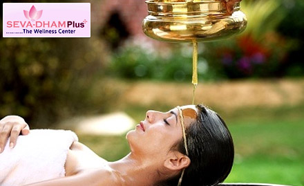 Seva Dham Plus Sarai Kale Khan - Get ultimate rejuvenation the Ayurveda way Pay Rs.1080 on Shirodhara and Abhyangam at Sevadham Plus- The Wellness Center.