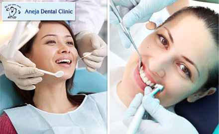 Aneja Dental Clinic Panchkula - Your Teeth need care,Get Dental service worth Rs 600 