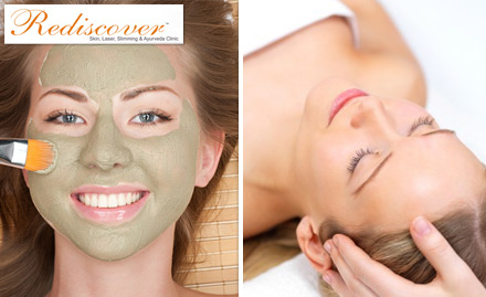 Rediscover-Skin, Laser,Slimming & Ayurveda Clinics Ghoddod Road - Rs 499 for 1 Scalp Massage, Green Tea Facial, Foot Reflexogy & Relaxing Body Massage! 