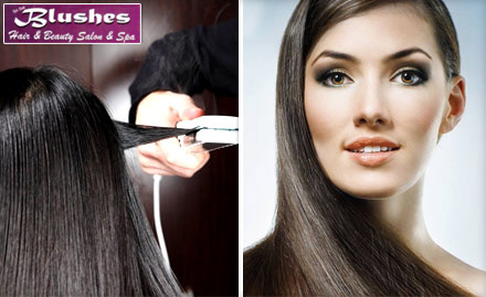 Blushes - Hair & Beauty Salon & Spa Kukatpally - Rs 2999 for L'Oreal or Schwarzkopf hair straightening or smoothening