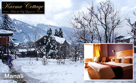 Karma Cottage Manali Rohtang Road - Rs 4899 for 4D/3N stay. Explore the magical Manali! 