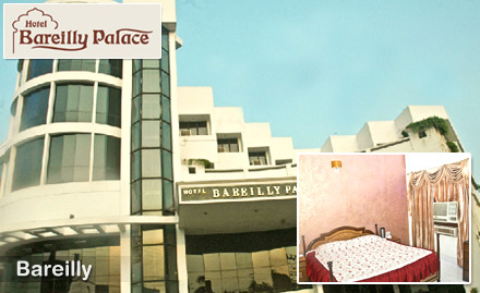 Hotel Bareilly Palace Civil Lines, Bareilly - 20% off on room tariff in Bareilly