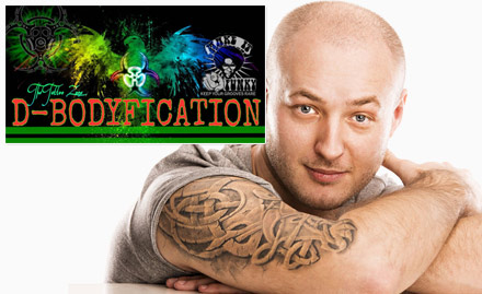 D - Body Fication Defence Colony - 50% off on permanent tattoos.