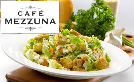 Cafe Mezzuna Elgin - Get Rs 250 off on your total bill. Choose from pasta, salads, soups & more!