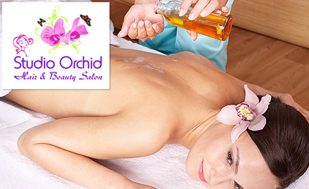 Studio Orchid Hair and Beauty Salon T Nagar - Rs 999 for full body massage. Choose from oil, cream or Ayurvedic massage!