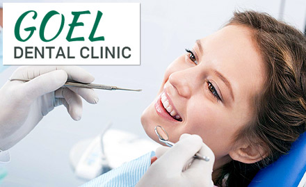 Goel Dental Clinic Malviya Nagar - Rs 299 for dental consultation, teeth cleaning, ultrasonic scaling and air polishing!