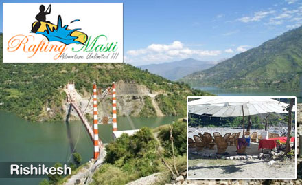 Rafting Masti Shivpuri, Rishikesh - Enjoy 2D/1N river rafting package along with stay at just Rs 1299