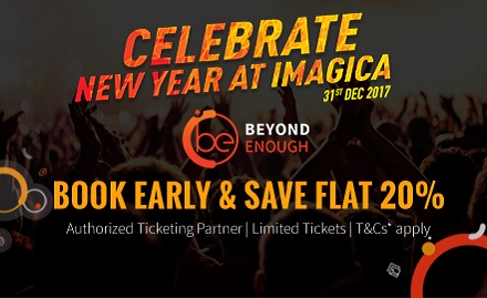 Beyond Enough Tal-Khalapur, Khopoli - Upto 40% off on IMAGICA 2018 New Year Event entry tickets!